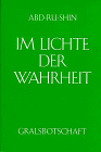 Produkt-Bild: Im Lichte der Wahrheit - Gralsbotschaft: Im Lichte der Wahrheit, 3 Bde., Bd.3