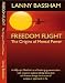 Freedom Flight - The Origins of Mental Power