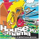 House Yo Mama