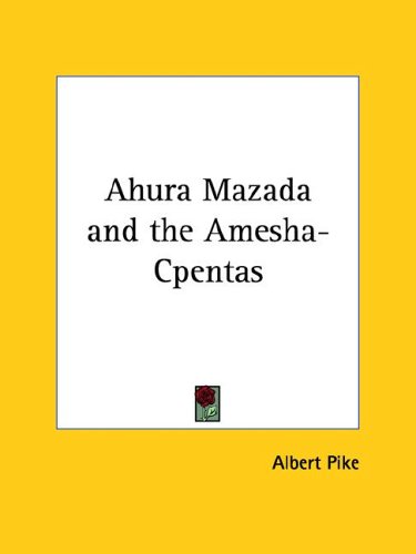 Ahura Mazada and the Amesha-Cpentas under Zoroastrianism in The Books Store