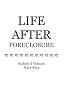 Life After Foreclosure: How to Get Back on Track After Foreclosure