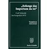 "Solange das Imperium da ist": Carl Schmitt im Gespr�ch mit Klaus Figge und Dieter Groh 1971. Hrsg., kommentiert und eingeleitet von Frank Hertweck ... Giesler. Mit einem Nachwort von Dieter Groh