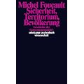 Geschichte der Gouvernementalit�t: Geschichte der Gouvernementalit�t - Band I und II: Sicherheit, Territorium, Bev�lkerung. Die Geburt der Biopolitik: 2 B�nde. (suhrkamp taschenbuch wissenschaft)