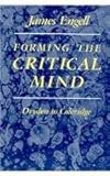 Forming the critical mind : Dryden to Coleridge