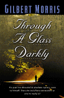 Through a Glass Darkly: A Novel