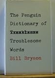 The Penguin dictionary of troublesome words