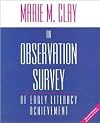 An Observation Survey of Early Literacy Achievement 2nd (second) edition Text Only