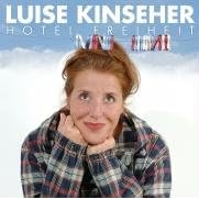  Hotel Freiheit von Luise Kinseher Künstler Luise Kinseher Autor Sprecher