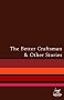 The Better Craftsman & Other Stories