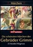 Die sch�nsten M�rchen der Gebr�der Grimm