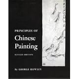 Principles of Chinese Painting (Monographs in Art & Archaeology)