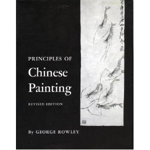 Principles of Chinese Painting. (PMAA-24) (Princeton Monographs in Art and Archeology)