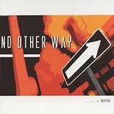 No Other Way N.O.W.