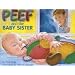 Peef and the Baby Sister
