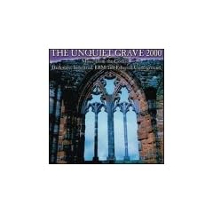 Unquiet Grave 2000