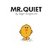 Mr. Quiet by Roger Hargreaves