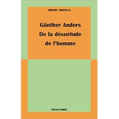 G�nther Anders, de la D�su�tude de l'Homme