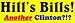 Hill`s Bills! Another Clinton? bumper sticker