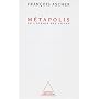 M�tapolis, ou, L'avenir des villes