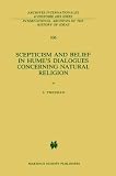 Scepticism and Belief in Hume's Dialogues Concerning Natural Religion
