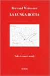 La lunga rotta