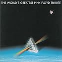The World's Greatest Pink Floyd Tribute