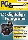 pcquick,tipps.,die,besten,tricks,zur,digitalen,fotografie.