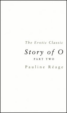 Buy Story of O part II online at Discounted New and Used prices. Delivered to your door with Off-The-Bookshelf.