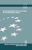 Civic resources and the future of the European Union