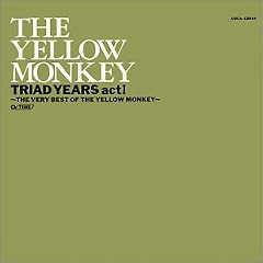 TRIAD YEARS ACT1~THE VERY BEST OF THE YELLOW MONKEY