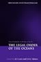 The Legal Order of the Oceans: Basic Documents on the Law of the Sea