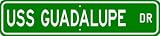 USS GUADALUPE AO 32 Street Sign - Navy