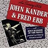Evening with John Kander & Fred Ebb