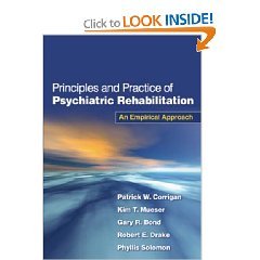 Principles and Practice of Psychiatric Rehabilitation: An Empirical Approach (ISBN#978-1-59385-489-8)