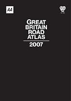 AA Great Britain Road Atlas 2007 (AA Road Atlases)