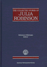 The Collected Works of Julia Robinson (Collected Works , Vol 6)