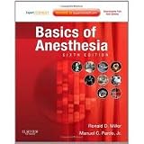 Basics of Anesthesia: Expert Consult - Online and Print (Expert Consult Title: Online + Print) 6th (sixth) edition