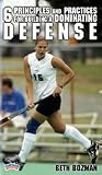 Beth Bozman: 6 Principles & Practices for Building a Dominating Defense (DVD)