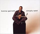 Simply Said [CD on Demand] by Kenny Garrett