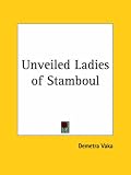 Unveiled Ladies of Stamboul