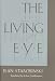 The Living Eye (Studies in Comparative Literature)
