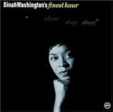 Dinah Washingtons Finest Hour