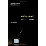 Angina Days: Selected Poems (Facing Pages)