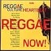 Reggae Culture: More Heartbeat Reggae Now!