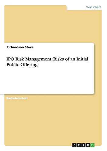 IPO Risk Management: Risks of an Initial Public Offering (German Edition)