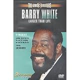 THE MUSIC MASTERS / BARRY WHITE - LARGER THAN LIFE
