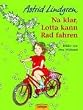 Na klar, Lotta kann radfahren!