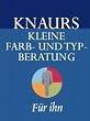 Knaurs Kleine Farb- und Typberatung f�r ihn