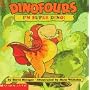 Dinofours:  I'm Super Dino!