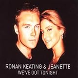 We'Ve Got Tonight - Ronan Keating & Jeanette Biedermann
